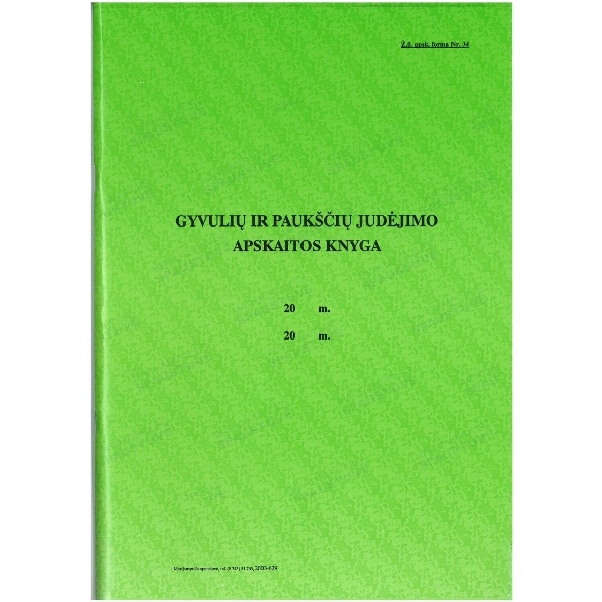 Gyvulių ir paukščių judėjimo apskaitos knyga