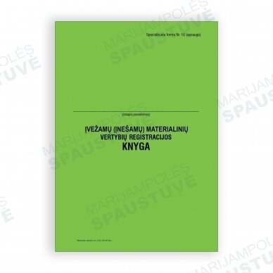 Įvežamų (įnešamų) materialinių vertybių registracijos knyga Įvežamų (įnešamų) materialinių vertybių registracijos knyga