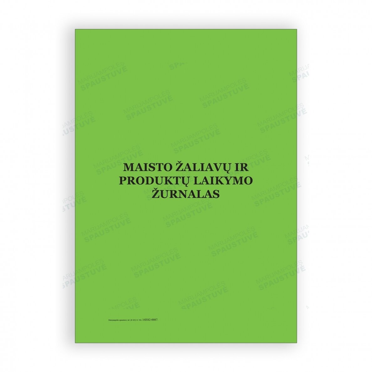 Maisto žaliavų ir produktų laikymo žurnalas