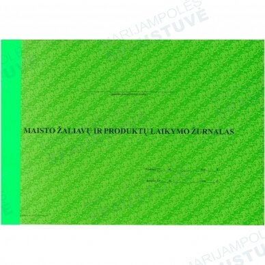 Maisto žaliavų ir produktų laikymo žurnalas Maisto žaliavų ir produktų laikymo žurnalas