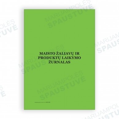 Maisto žaliavų ir produktų laikymo žurnalas