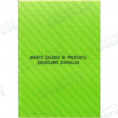 Maisto žaliavų ir produktų saugojimo žurnalas Maisto žaliavų ir produktų saugojimo žurnalas