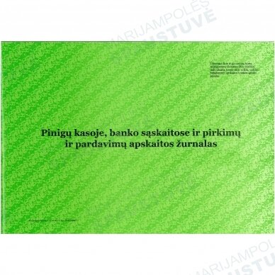 Pinigų kasoje, banko sąskaitose ir pirkimų ir pardavimų apskaitos žurnalas Pinigų kasoje, banko sąskaitose ir pirkimų ir pardavimų apskaitos žurnalas