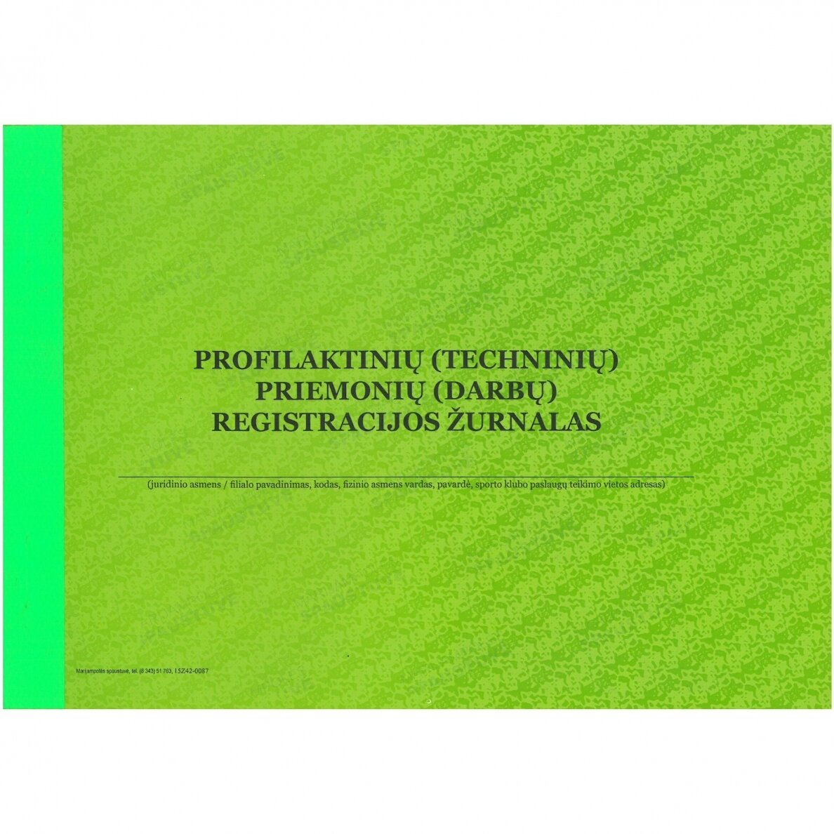 Profilaktinių (techninių) priemonių (darbų) registracijos žurnalas
