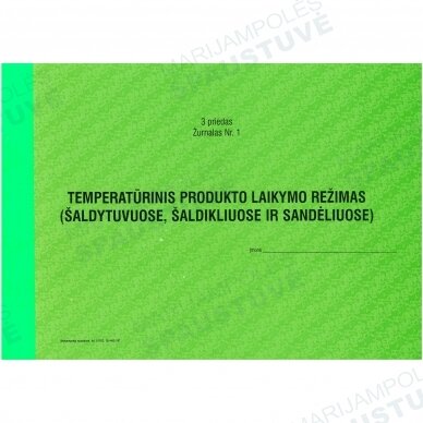 Temperatūrinis produkto laikymo režimas (šaldytuvuose, šaldikliuose ir sandėliuose) Temperatūrinis produkto laikymo režimas (šaldytuvuose, šaldikliuose ir sandėliuose)