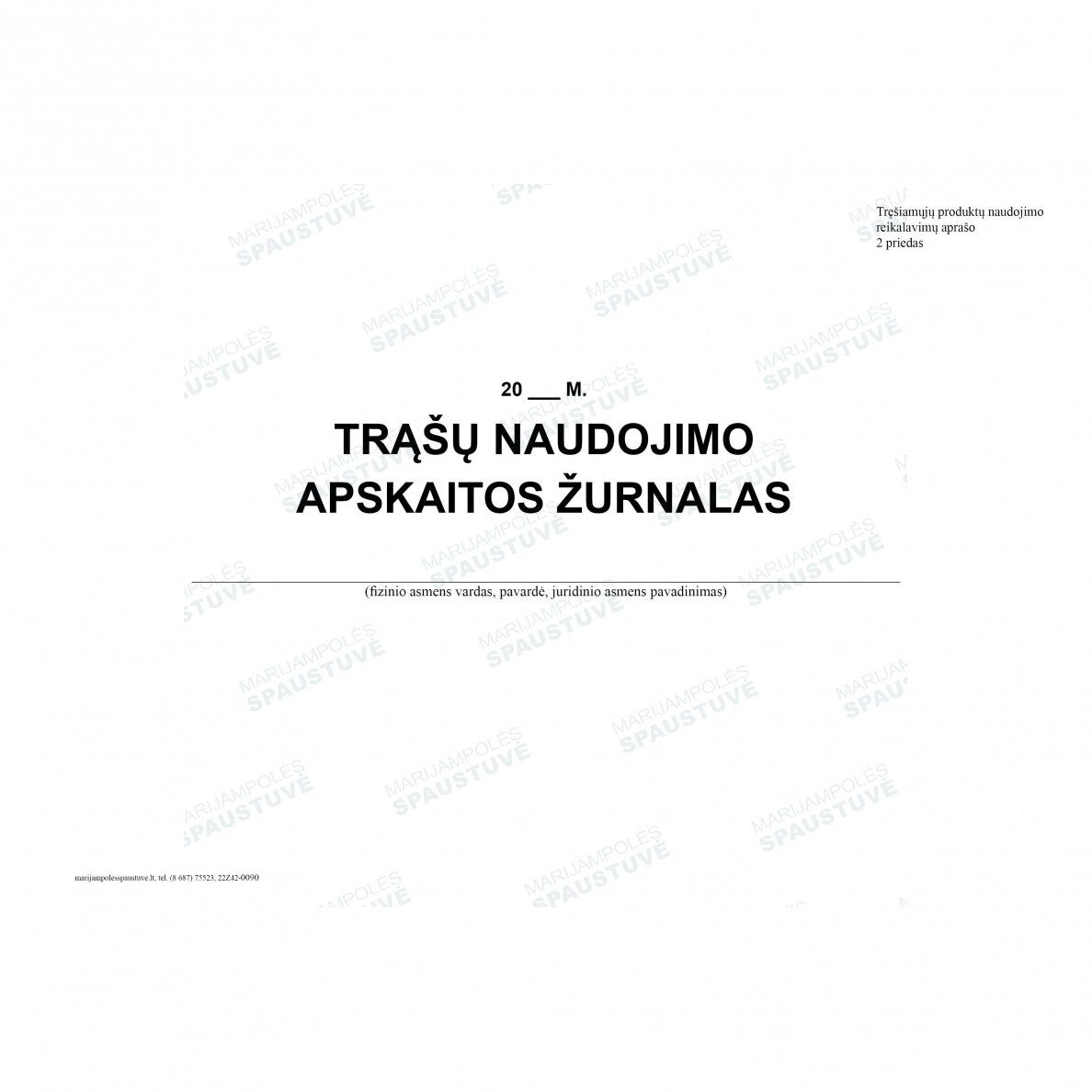 Trąšų naudojimo apskaitos žurnalas