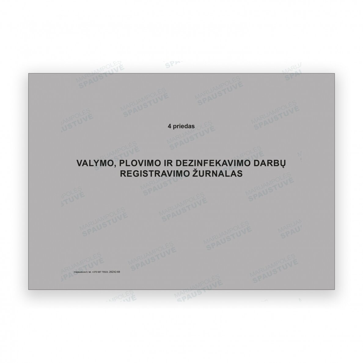 Valymo, plovimo ir dezinfekavimo darbų registravimo žurnalas Valymo, plovimo ir dezinfekavimo darbų registravimo žurnalas