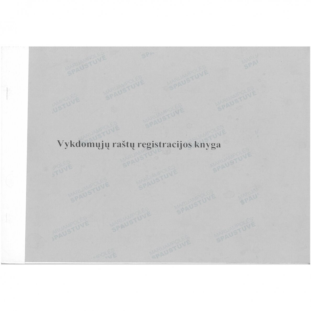 Vykdomųjų raštų registracijos knyga